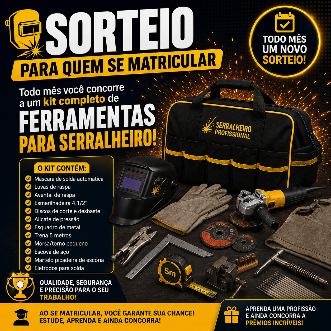 Sorteio mensal de kit de ferramentas para serralheiro